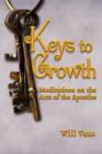 Image for Keys to Growth : Meditations on the Acts of the Apostles