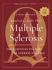 Image for Multiple Sclerosis : The Questions You Have, The Answers You Need