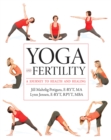 Image for Yoga and fertility  : a journey to health and healing