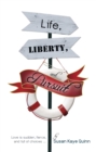 Image for Life, Liberty, and Pursuit