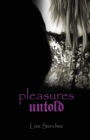 Image for Pleasures Untold