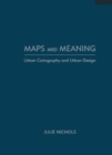 Image for Maps and meaning  : urban cartography and urban design