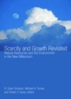 Image for Scarcity and growth revisited: natural resources and the environment in the new millennium