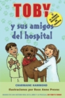 Image for Toby, El Perro Mascota de Terapia, y Sus Amigos del Hospital (Spanish Version)