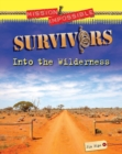 Image for Survivors: into the wilderness
