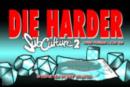 Image for Subculture Webstrips Volume 2: Die Harder