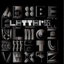 Image for Letters : Building an Alphabet with Art and Attitude