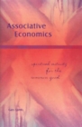 Image for Associative Economics : Spiritual Activity for the Common Good