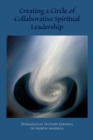 Image for Creating a Circle of Collaborative Spiritual Leadership