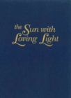 Image for The Sun with Loving Light