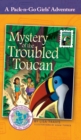 Image for Mystery of the Troubled Toucan : Brazil 1