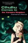 Image for Cthulhu Comes to the Vampire Kingdom