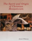 Image for Spirit and Origin of Christian Monasticism