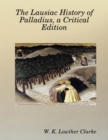 Image for Lausiac History of Palladius, a Critical Edition