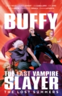 Image for Buffy the Last Vampire Slayer: The Lost Summers