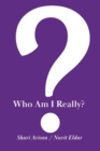 Image for Who Am I Really?