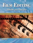 Image for Film Editing : Theory and Practice