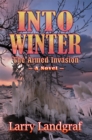 Image for Into Winter: The Armed Invasion