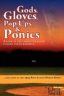 Image for Gods, Gloves, Popups, &amp; Ponies