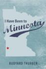 Image for I Have Been to Minneota