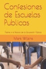 Image for Confesiones de Escuelas Publicas