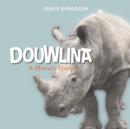 Image for Douwlina  : a rhino&#39;s story