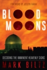 Image for Blood moons: decoding the imminent heavenly signs