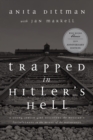 Image for Trapped in Hitler&#39;s hell: a young Jewish girl discovers the Messiah&#39;s faithfulness in the midst of the Holocaust