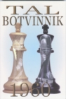 Image for Tal-Botvinnik 1960: Match for the World Chess Championship