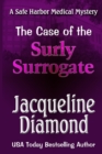 Image for The Case of the Surly Surrogate