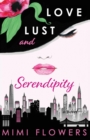 Image for Love Lust and Serendipity