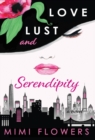 Image for Love Lust and Serendipity