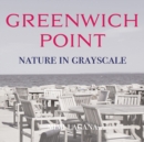 Image for Greenwich Point Nature In Grayscale