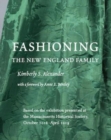 Image for Fashioning the New England Family