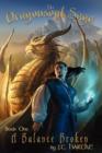 Image for A Balance Broken : Book One of the Dragonsoul Saga