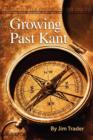 Image for Growing Past Kant