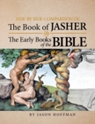 Image for Side By Side Comparison of The Book of Jasher And The Early Books of The Bible