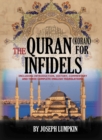 Image for The Quran (Koran) For Infidels