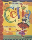 Image for My name is Celia: the life of Celia Cruz = Me llamo Celia : la vida de Celia Cruz