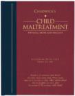 Image for Chadwick&#39;s child maltreatmentVolume 1,: Physical abuse and neglect