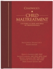 Image for Chadwick&#39;s Child Maltreatment 4e, Volume Three: Cultures at Risk and Roles of Professionals