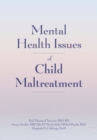 Image for Mental Health Issues of Child Maltreatment