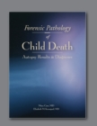 Image for Forensic Pathology of Child Death : Autopsy Result and Diagnoses