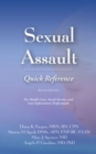 Image for Sexual assault quick reference  : for health care, social service, and law enforcement professionals