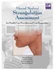 Image for Manual nonfatal strangulation assessment for health care providers and first responders