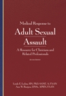 Image for Medical Response to Adult Sexual Assault : A Resource for Clinicians and Related Professionals