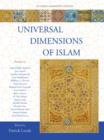 Image for Universal dimensions of Islam: studies in comparative religion