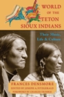Image for World of the Teton Sioux Indians: their music, life, and culture