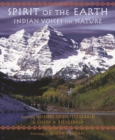 Image for Spirit of the earth: Indian voices on nature