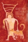 Image for Quiet Men and Their Coyotes